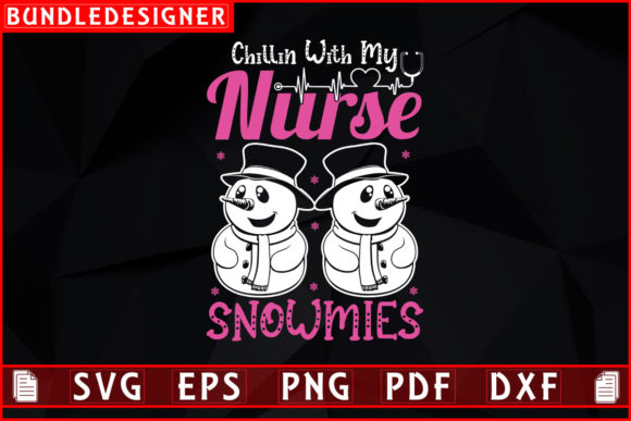 Chillin with My Nurse-Vector Nurse Svg: Graphics & Print Templates