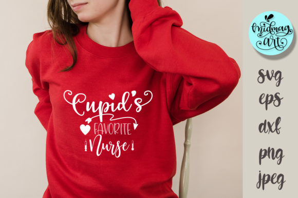 Cupid's Favorite Nurse Svg for Graphics & T-Shirt Designs