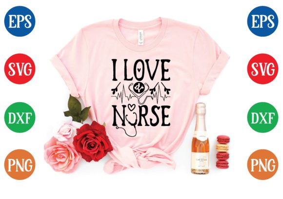 I Love a Nurse Svg Graphics