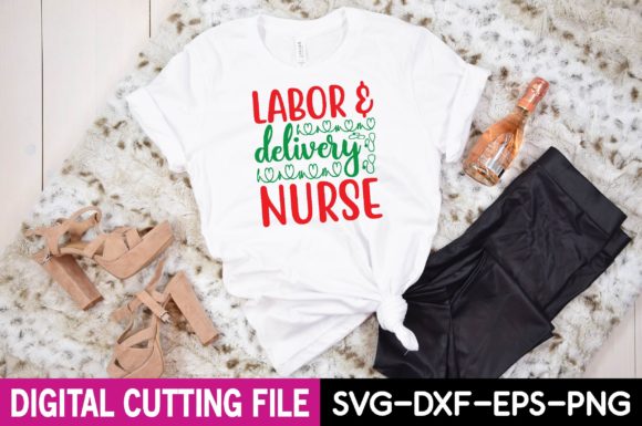 Labor Delivery Nurse Svg Graphics for T-Shirt Designs