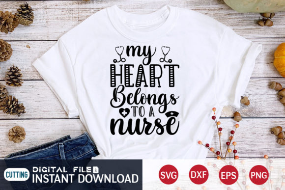 My Heart Belongs to a Nurse Svg Graphics