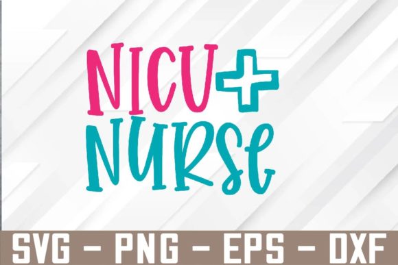 NICU Nurse Svg Design Review