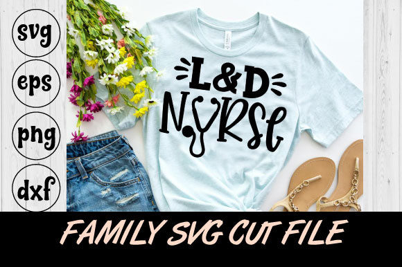 Nurse L d Nurse SVG Design: Graphics & T-Shirt Designs