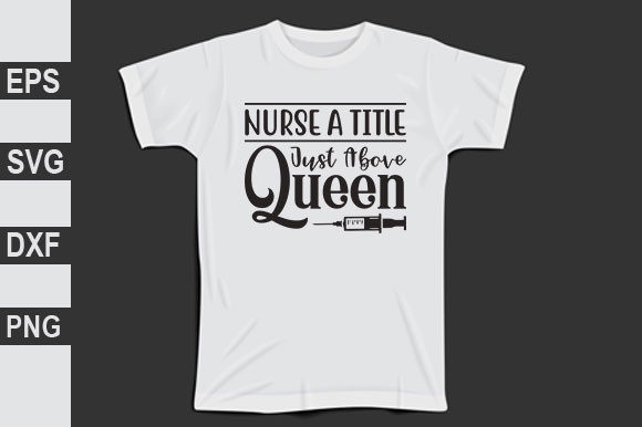 Nurse Svg Design, Nurse a Title Just