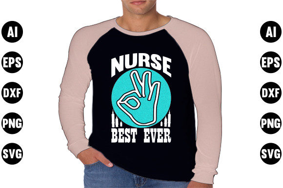 Nurse Svg Design, Nurse Best Ever