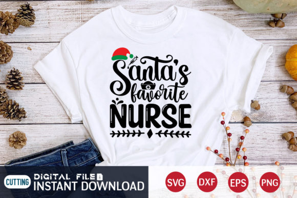Santa’s Favorite Nurse Svg Cut File