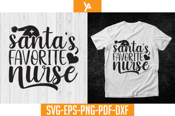 Santa’s Favorite Nurse SVG T-shirt Graphics