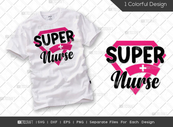 Super Nurse SVG Cut File Funny Nurse Graphics