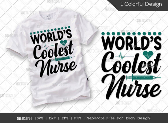 World's Coolest Nurse SVG Cut File Fun