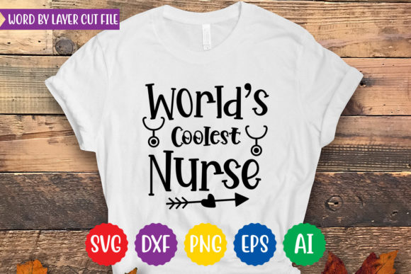 World’s Coolest Nurse SVG Design Review for T-Shirt and Graphic Creators